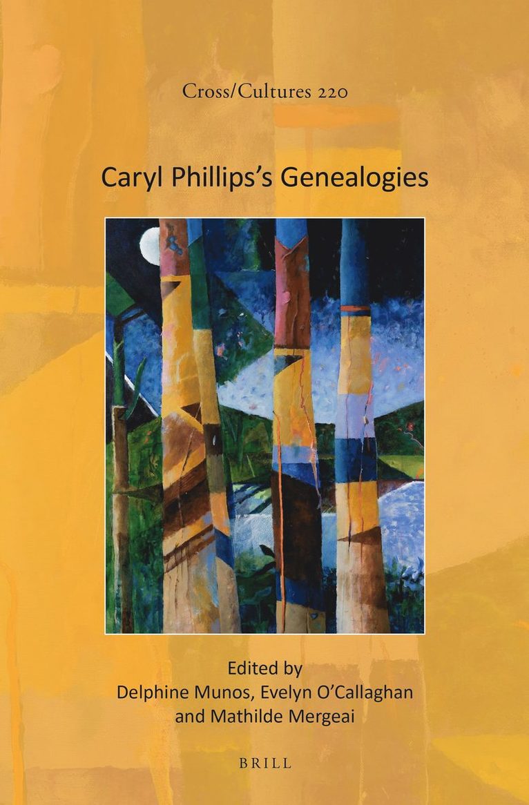 Delphine Munos - Caryl Phillips’s Genealogies, Inbunden