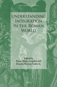 bokomslag Understanding Integration in the Roman World