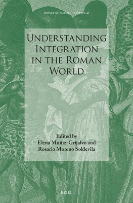 bokomslag Understanding Integration in the Roman World