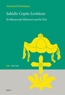 bokomslag Sahidic Coptic Leviticus: Its Manuscript Witnesses and Its Text