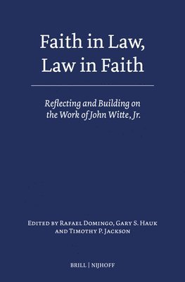Rafael Domingo - Faith in Law, Law in Faith, Inbunden