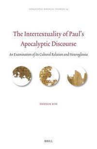 bokomslag Intertextuality of Paul's Apocalyptic Discourse