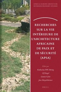 bokomslag Recherches sur la vie intérieure de l'Architecture Africaine de Paix et de Sécurité (APSA)