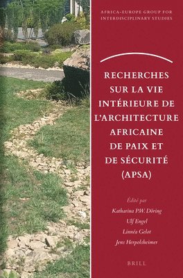 bokomslag Recherches sur la vie intérieure de l'Architecture Africaine de Paix et de Sécurité (APSA)