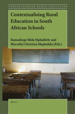 bokomslag Contextualising Rural Education in South African Schools