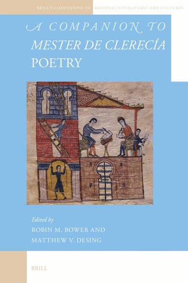 Robin M. Bower - Companion to Mester de Clerecía Poetry, Inbunden