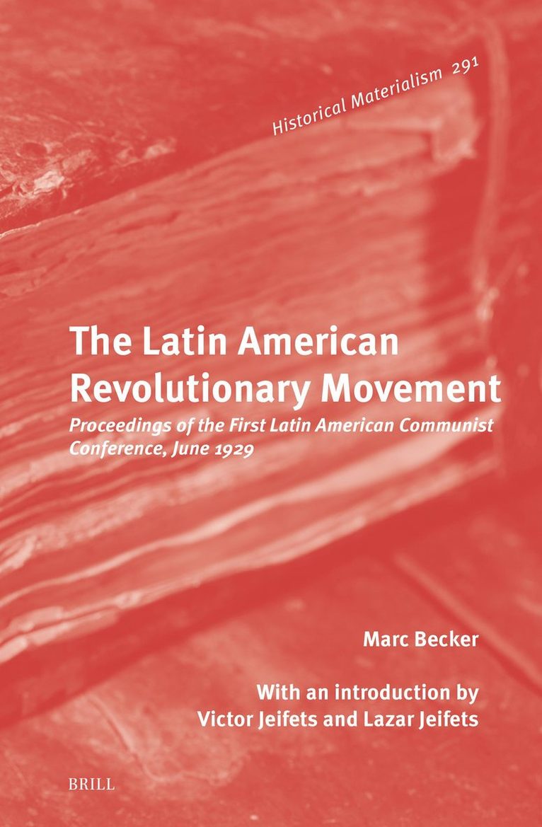 Marc Becker - Latin American Revolutionary Movement, Inbunden