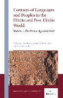 bokomslag Contacts of Languages and Peoples in the Hittite and Post-Hittite World: Volume 1, the Bronze Age and Hatti