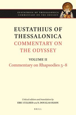 bokomslag Eustathius of Thessalonica, Commentary on the Odyssey. Volume II