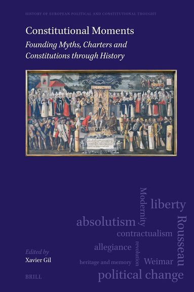 Xavier Gil - Constitutional Moments, Inbunden