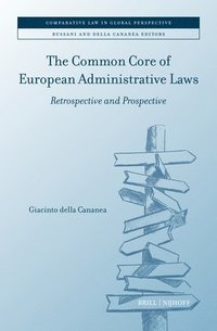 bokomslag The Common Core of European Administrative Laws