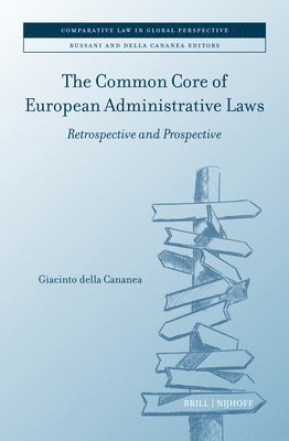 bokomslag The Common Core of European Administrative Laws