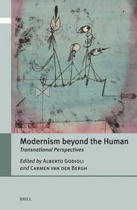 bokomslag Modernism beyond the Human