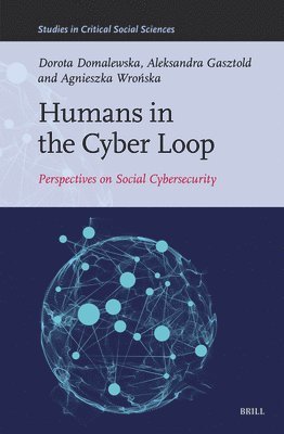 bokomslag Humans in the Cyber Loop: Perspectives on Social Cybersecurity