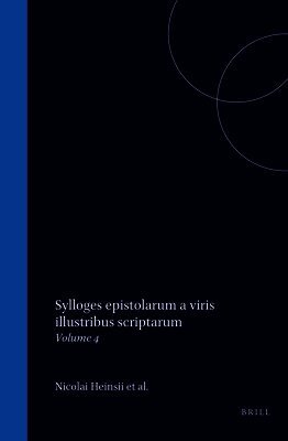 Sylloges Epistolarum a Viris Illustribus Scriptarum: Volume 4