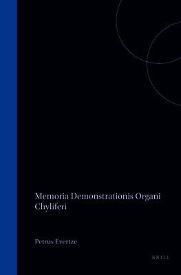 Memoria Demonstrationis Organi Chyliferi