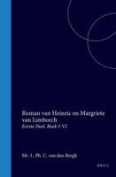 Heinric Van Aken - Roman Van Heinric En Margriete Van Limborch: Eerste Deel. Boek I-VI, Inbunden