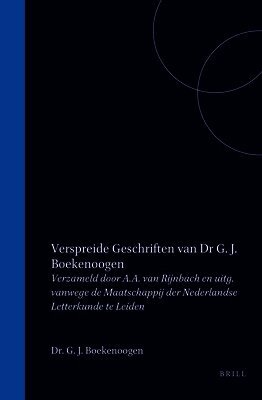 Verspreide Geschriften Van Dr G. J. Boekenoogen