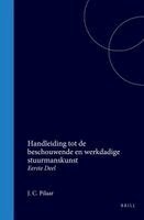 Handleiding Tot de Beschouwende En Werkdadige Stuurmanskunst: Eerste Deel