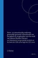 Sterre- En Natuurkundig Onderwijs, Gemeenlijk Genoemd: Natuurkunde Van Het Geheel-Al, En Gehouden Voor Het Werk Van Zekeren Broeder Gheraert: Een Nede