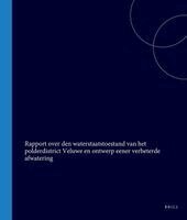 W. J. Backer - Rapport Over Den Waterstaatstoestand Van Het Polderdistrict Veluwe En Ontwerp Eener Verbeterde Afwatering, Inbunden