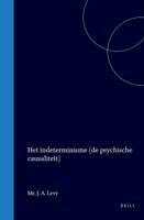 Het Indeterminisme: de Psychische Causaliteit