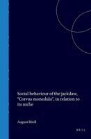 Social Behaviour of the Jackdaw, Corvus Monedula, in Relation to Its Niche