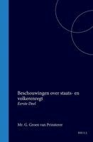 Guillaume Groen Van Prinsterer - Beschouwingen Over Staats- En Volkerenregt: Eerste Deel, Inbunden