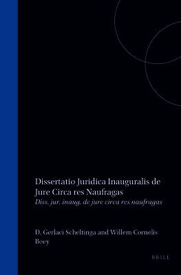 W. C. Boey - Dissertation Juridica Inauguralis de Jure Circa Res Naufragas, Quam, Favente Deo Ter Opt. Max, Inbunden
