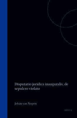 Disputatio Juridica Inauguralis, de Sepulcro Violato