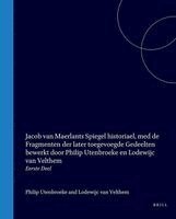 Jacob Van Maerlant - Jacob Van Maerlants Spiegel Historiael, Med de Fragmenten Der Later Toegevoegde Gedeelten Bewerkt Door Philip Utenbroeke En Lodewijc Van Velthem: Eers, Inbunden