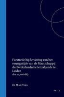 M. De Vries - Feestrede Bij de Viering Van Het Eeuwgetijde Van de Maatschappij Der Nederlandsche Letterkunde Te Leiden Den 20 Juni 1867, Inbunden