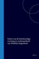 Samuel Muller - Schets Van de Letterkundige Vorming En Werkzaamheid Van Matthijs Siegenbeek, Inbunden