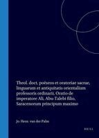 Jo. Henr. Van Der Palm, Theol. Doct. Poëseos Et Oratoriae Sacrae, Linguarum Et Antiquitatis Orientalium Professoris Ordinarii, Oratio de Imperat