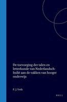 de Toevoeging Der Talen En Letterkunde Van Nederlandsch-Indië Aan de Vakken Van Hooger Onderwijs