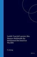  Al- Ṯaʿālibī - Latáifo 'l-Ma'árif, Auctore Abu Mançur Abdolmalik Ibn Mohammed Ibn Ismá'il At-Tha'álibí, Inbunden