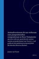 Animadversionum de Usu Verborum Cum Praepositionibus Compositorum in Novo Testamento: Specimen Alterum, Quod, Favente Summo Numine