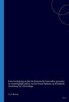 C. J. C. Reuvens - Korte Beschrijving En Plan Der Romeinsche Bouwvallen, Gevonden Bij de Opdelvingen Der Jaren 1827-1829, Ter Waarschijnlijke Plaatse Van Het Forum Hadri, Inbunden
