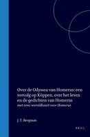 J. T. Bergman - Over de Odyssea Van Homerus: Een Vervolg Op Köppen, Over Het Leven En de Gedichten Van Homerus, Inbunden
