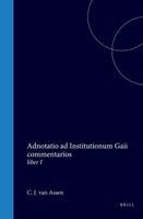 Adnotatio AD Institutionum Gaii Commentarios: Liber Primus