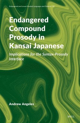 bokomslag Endangered Compound Prosody in Kansai Japanese