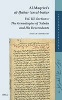 Zoltan Szombathy - Al-Maqrīzī’s al-Ḫabar ʿan al-bašar. Vol. III, Inbunden