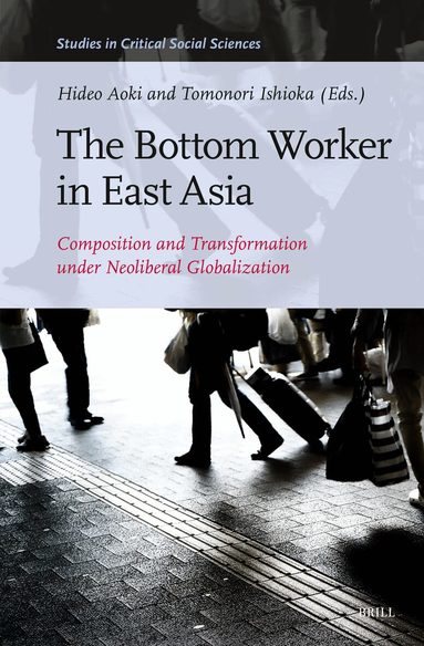 Hideo Aoki - Bottom Worker in East Asia, Inbunden