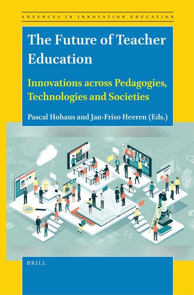 Pascal Hohaus - Future of Teacher Education, Inbunden