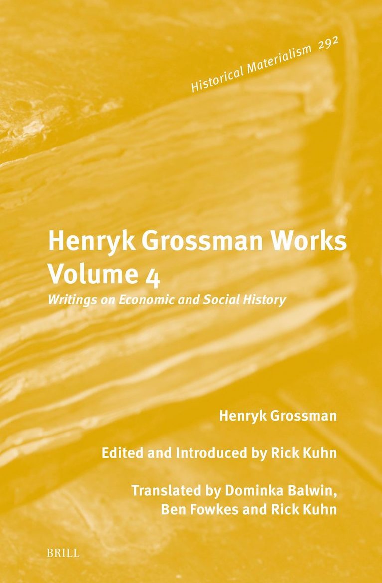 Henryk Grossman Works, Volume 4