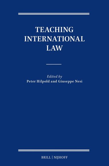 Peter Hilpold - Teaching International Law, Inbunden
