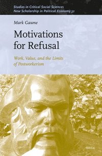 bokomslag Motivations for Refusal