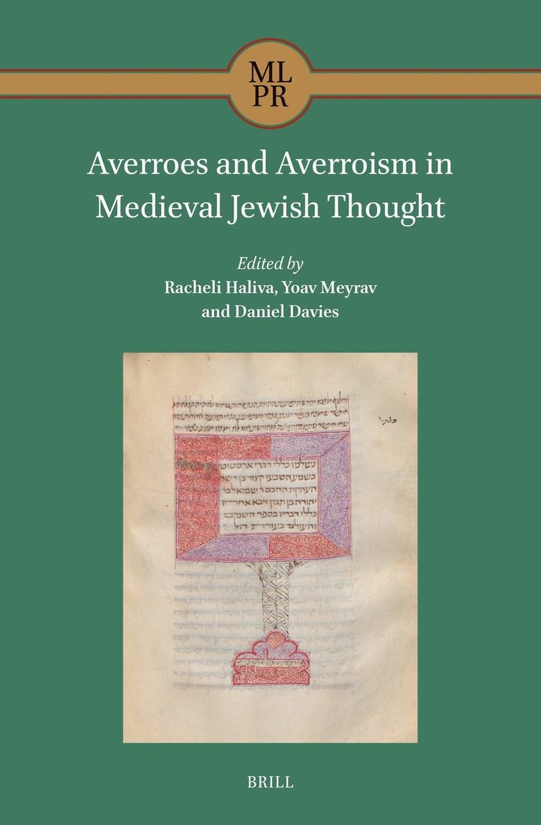 Racheli Haliva - Averroes and Averroism in Medieval Jewish Thought, Inbunden