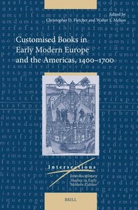 bokomslag Customised Books in Early Modern Europe and the Americas, 1400-1700