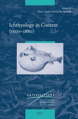 bokomslag Ichthyology in Context (1500-1880)